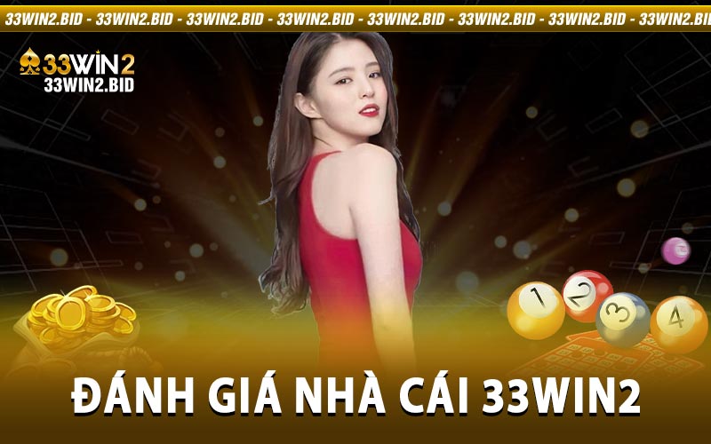 Đánh giá nhà cái 33win2