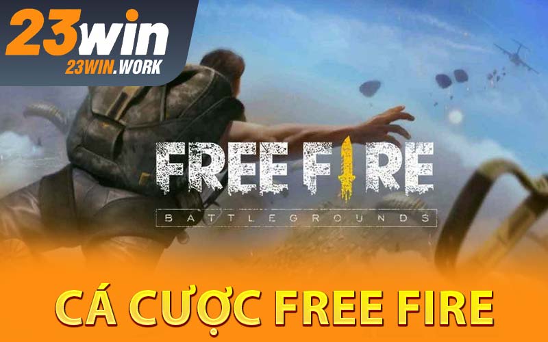 Cá Cược Free Fire