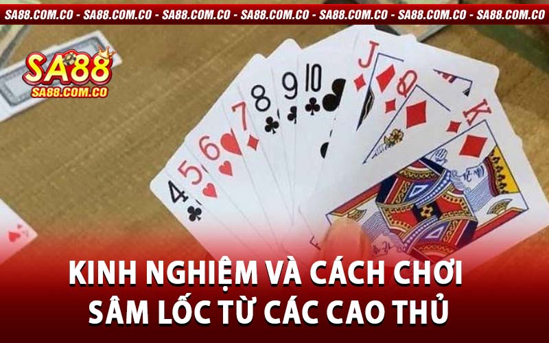 Cách chơi sâm lốc